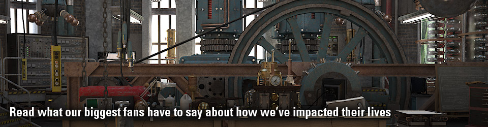 Read what our biggest fans have to say about how we've impacted their lives