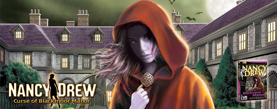 Nancy Drew: Curse of Blackmoor Manor